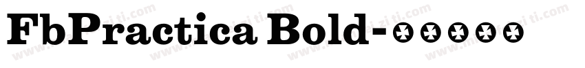 FbPractica Bold字体转换